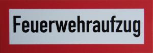Schild: Feuerwehraufzug, Maße: 210x74mm