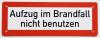 Schild: Aufzug im Brandfall nicht benutzen, Maße: 210x74mm