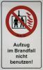 Aufkleber: Kombi Aufkleber Aufzug im Brandfall nicht benutzen, Maße: 80 x 130mm (VPE10)