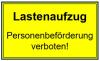 Hinweisaufkleber "Lastenaufzug Personenbeförderung verboten!" 200x100mm